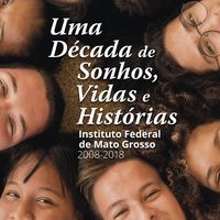 Comemoração dos 10 anos do IFMT é marcada por lançamento de livro