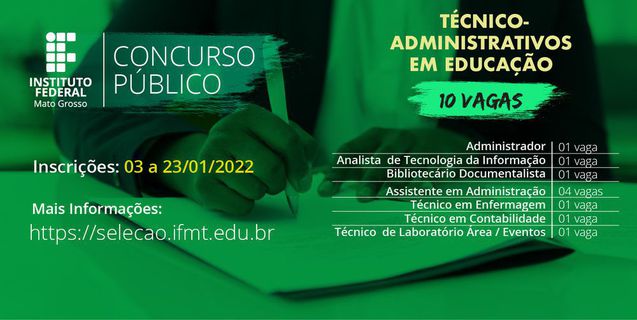Concurso público: Inscrições para técnico-administrativo em educação no IFMT se encerram dia 23/01