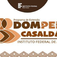 IFMT-Pontes e Lacerda tem projeto aprovado no Programa de Extensão Dom Pedro Casaldáliga