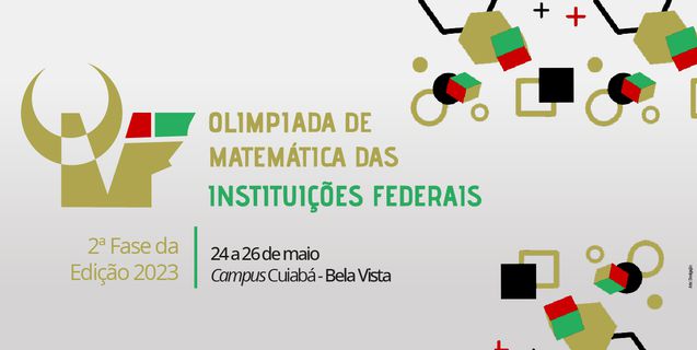 Estudantes do IFMT participam da 2ª Etapa da Olimpíada de Matemática das Instituições Federais (OMIF)
