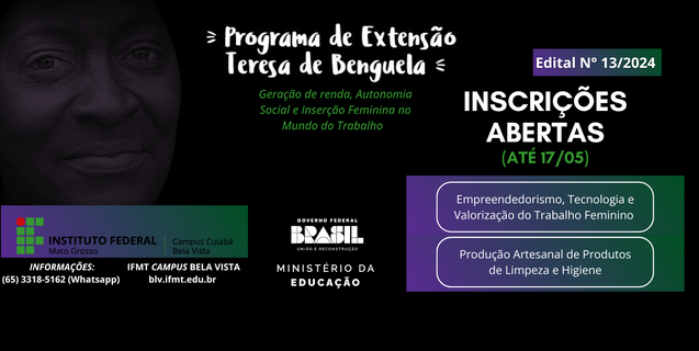 Inscrições abertas para cursos do Projeto Teresa de Benguela no IFMT Campus Bela Vista