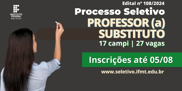 Inscrições para seletivo para professores substitutos vão até 05 de agosto