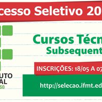 Processo Seletivo - Cursos técnicos subsequentes