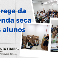 Entrega da Merenda Seca no IFMT-PDL